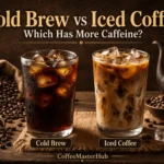 cold brew vs iced coffee caffeine comparison which has more caffeine