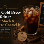 8 oz cold brew caffeine is typically 2-3 times higher than hot coffee. Discover what factors control caffeine and how to adjust your brew for perfect strength.